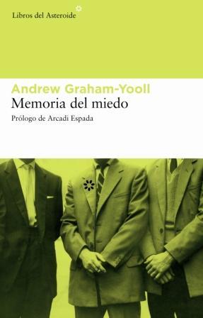 MEMORIA DEL MIEDO | 9788493431570 | GRAHAM-YOOLL, ANDREW (1944- )