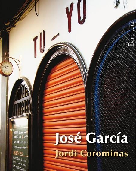 JOSE GARCIA | 9788492979301 | COROMINES, JORDI