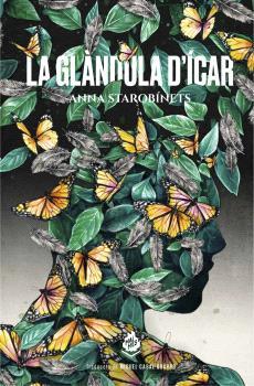 GLÀNDULA D'ÍCAR, LA  | 9788412614435 | STAROBINETS, ANNA