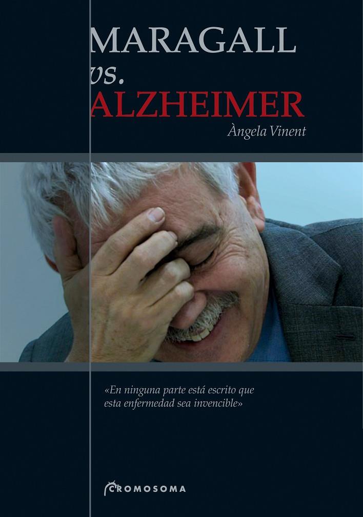 MARAGALL VS ALZHEIMER: UNA CRONICA (CAST) | 9788495732132 | VINENT, ANGELA