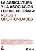 AGRICULTURA Y LA ASOCIACION EUROMEDITERRANEA, LA | 9788439369868