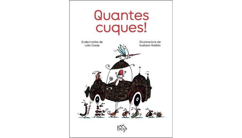 QUANTES CUQUES! | 9791399077667 | CASAS, LOLA / ROLDÁN, GUSTAVO (IL·L.)