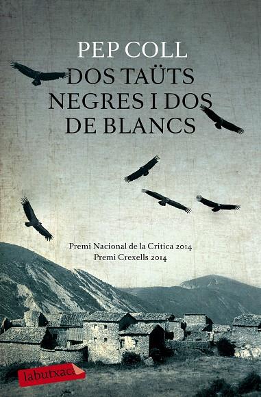 DOS TAUTS NEGRES I DOS DE BLANCS | 9788499309132 | COLL, PEP