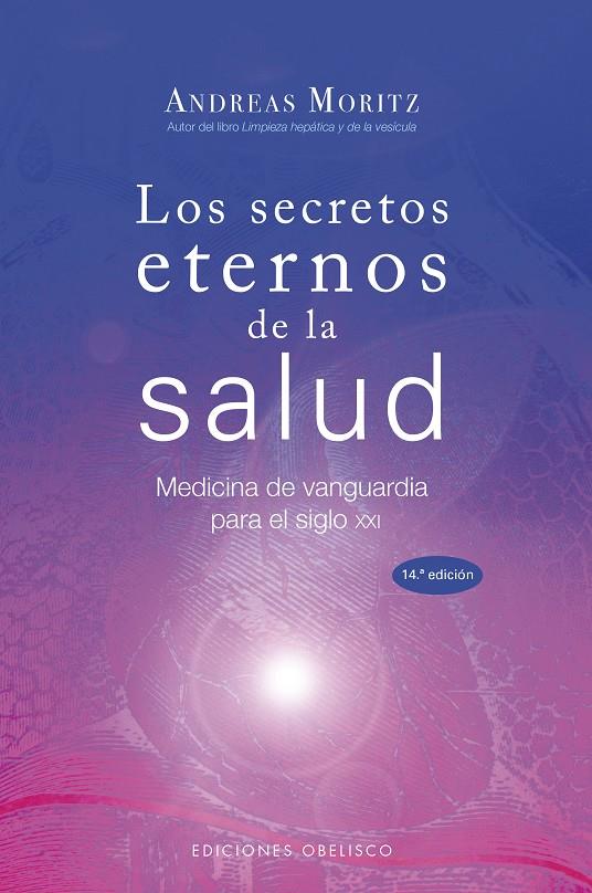 SECRETOS ETERNOS DE LA SALUD, LOS | 9788497775076 | MORITZ, ANDREAS