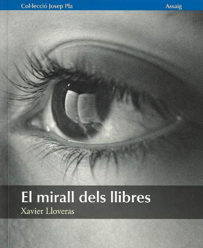 MIRALL DELS LLIBRES, EL | 9788415808459 | LLOVERAS, XAVIER