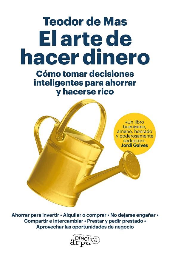 ARTE DE HACER DINERO, EL   | 9788419662200 | DE MAS VALLS, TEODOR