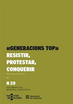 "GENERACIONS TOP": RESISTIR, PROTESTAR, CONQUERIR | 9791387889401 | RISQUES CORBELLA, MANEL (ED.)