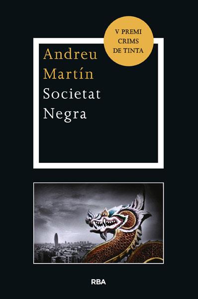 SOCIETAT NEGRA | 9788482645926 | MARTIN, ANDREU