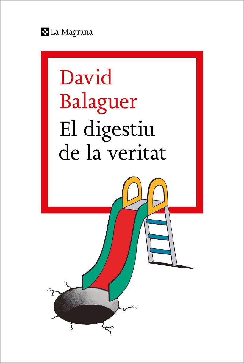 DIGESTIU DE LA VERITAT, EL  | 9788419013736 | BALAGUER, DAVID