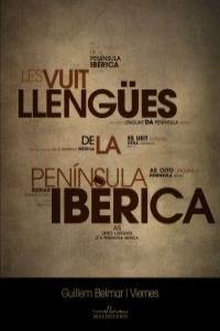VUIT LLENGUES DE LA PENINSULA IBERICA, LES | 9788493774646 | BELMAR I VIERNES, GUILLEM