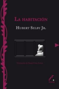 HABITACION, LA | 9788493701864 | SELBY, HUBERT