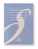 DESPESA SANITARIA A CATALUNYA, 1988-1996. ANALISI DEL FINANÇ | 9788439354062