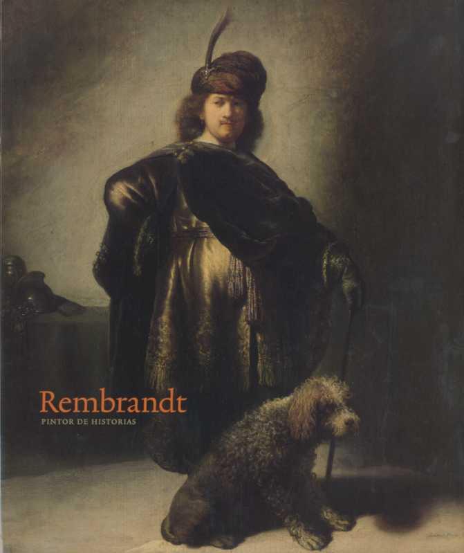 REMBRANDT. PINTOR DE HISTORIAS | 9788495241573 | MUSEO NACIONAL DEL PRADO