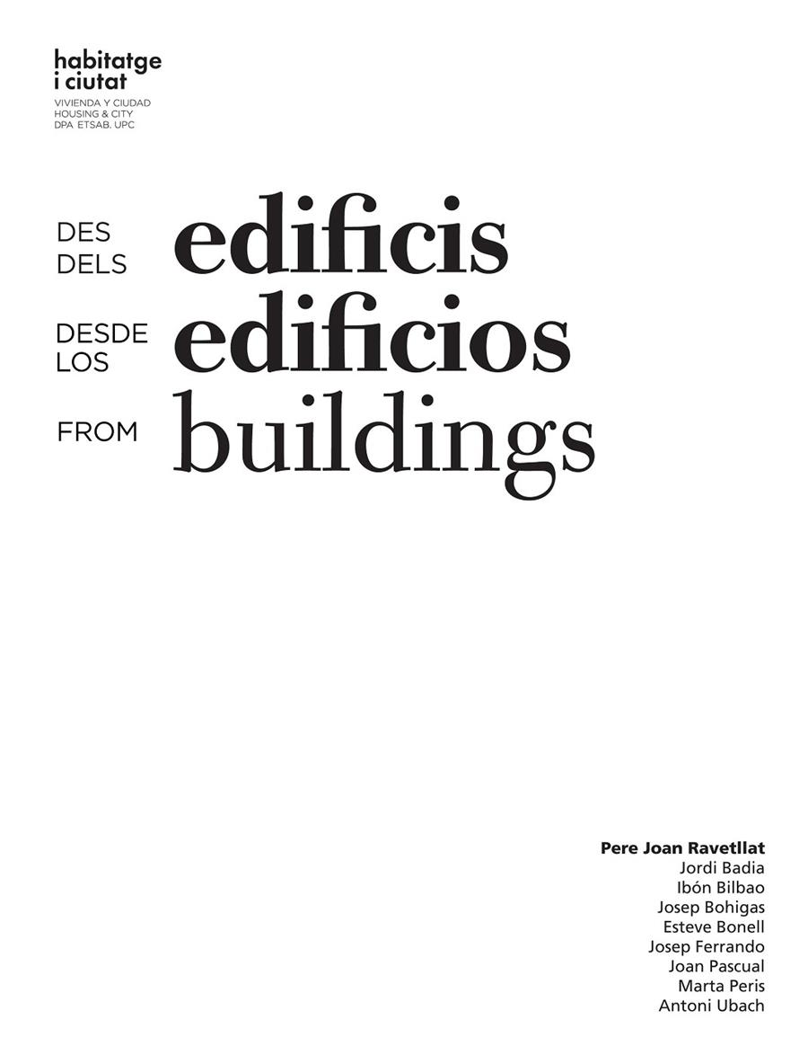 DES DELS EDIFICIS. DESDE LOS EDIFICIOS. FROM BUILDINGS | 9788498804713 | RAVETLLAT MIRA, PERE JOAN