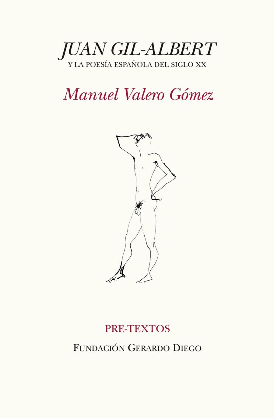 JUAN GIL-ALBERT Y LA POESÍA ESPAÑOLA DEL SIGLO XX | 9788416906147 | VALERO GÓMEZ, MANUEL 