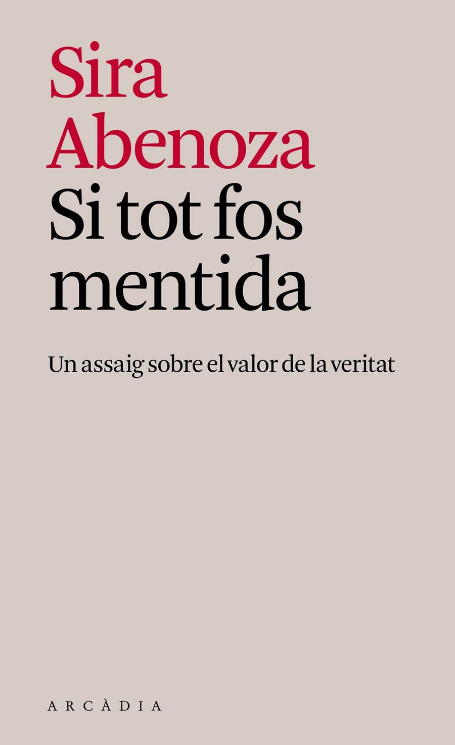 SI TOT FOS MENTIDA | 9791399136968 | ABENOZA, SIRA