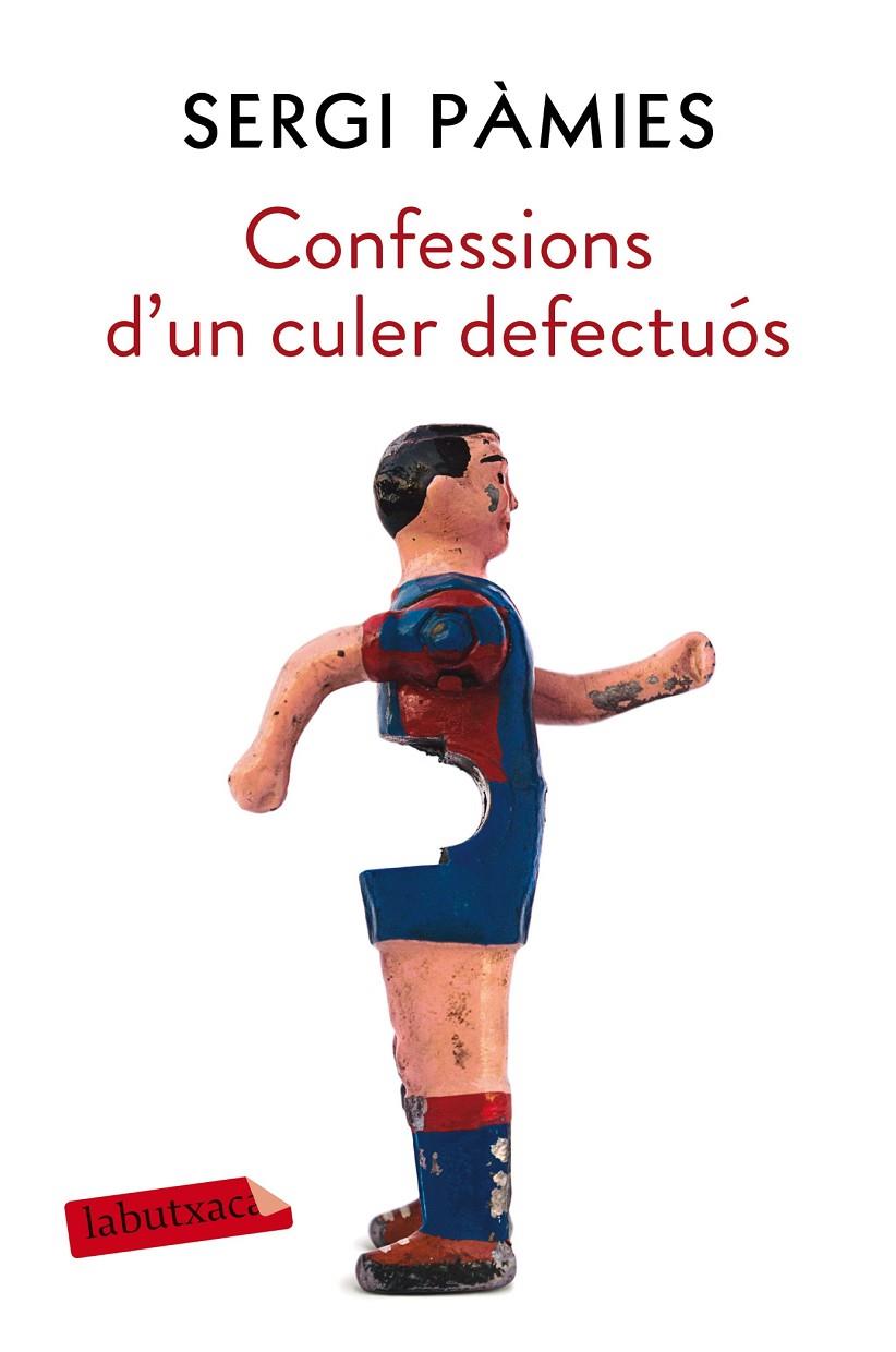 CONFESSIONS D'UN CULER DEFECTUOS | 9788417031688 | PAMIES, SERGI