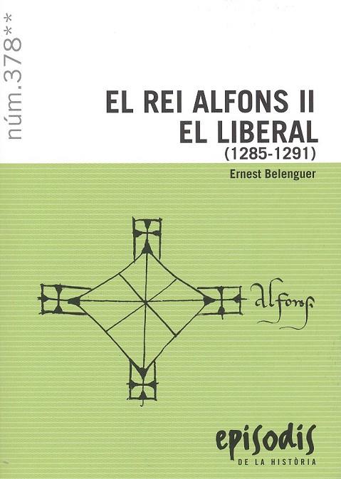 REI ALFONS II EL LIBERAL (1285-1291), EL | 9788423209194 | BELENGUER, ERNEST