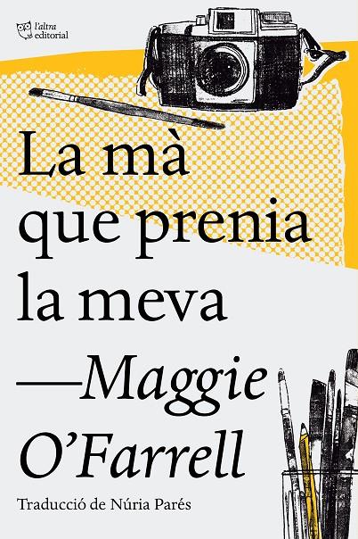 MA QUE PREMIA LA MEVA, LA | 9788494782947 | O'FARRELL, MAGGIE