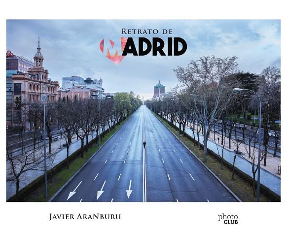 RETRATO DE MADRID | 9788441542488 | ARANBURU, JAVIER