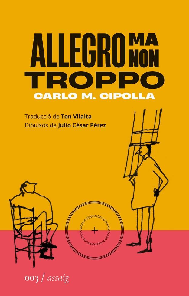 ALLEGRO MA NON TROPPO (CAT) | 9788419059024 | CIPOLLA, CARLO M.