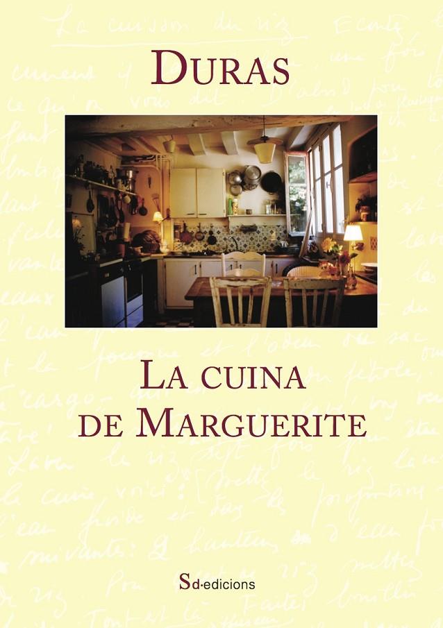 CUINA DE MARGUERITE, LA | 9788494416620 | DURAS, MARGUERITE