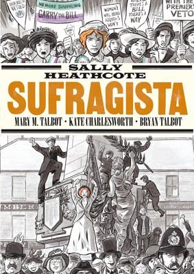 SALLY HEATHCOTE: SUFRAGISTA | 9788415724957 | AAVV