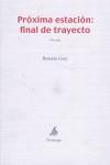 PROXIMA ESTACION: FINAL DE TRAYECTO | 9788493380175 | GARY, ROMAIN