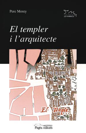 TEMPLER I L'ARQUITECTE, EL | 9788479355760 | MOREY,PERE