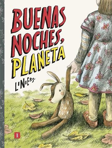 BUENAS NOCHES, PLANETA | 9788417115845 | LINIERS