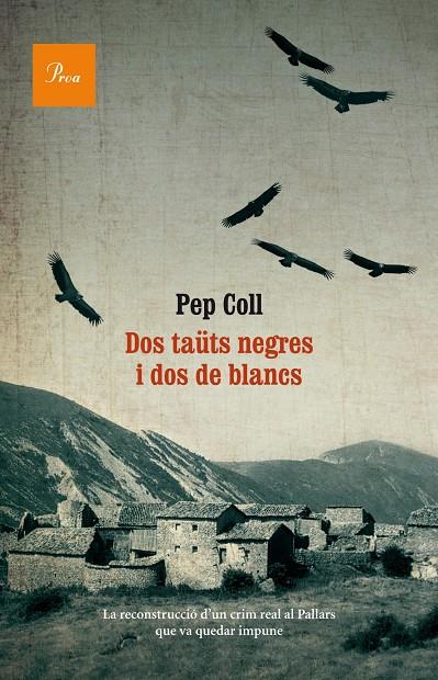 DOS TAUTS NEGRES I DOS DE BLANCS | 9788475884073 | COLL, PEP