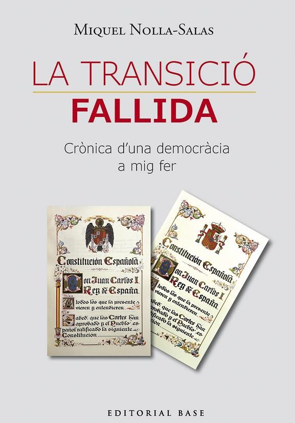 TRANSICIÓ FALLIDA, LA | 9791387728489 | NOLLA-SALAS, MIQUEL