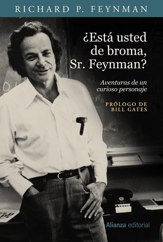 ¿ESTA USTED DE BROMA, SR. FEYNMAN? | 9788491811398 | FEYNMAN, RICHARD P.