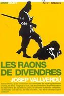 RAONS DE DIVENDRES, LES | 9788484376019 | VALLVERDU, JOSEP