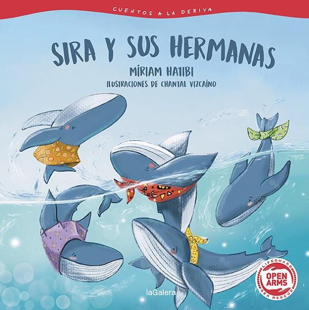 CUENTOS A LA DERIVA 2. SIRA Y SUS HERMANAS | 9788424673703 | HATIBI, MÍRIAM / VIZCAINO, CHANTAL