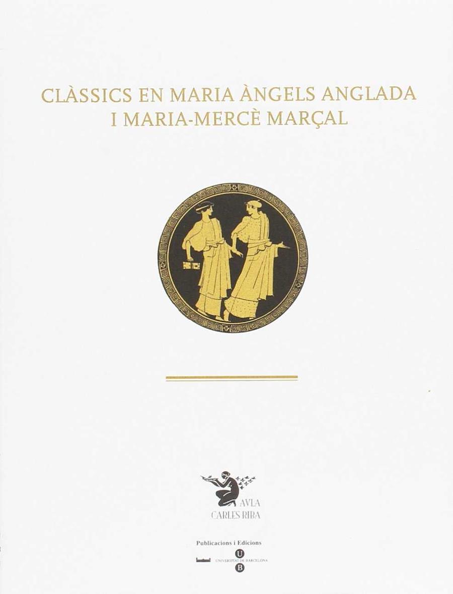 CLASSICS EN MARIA ANGELS ANGLADA I MARIA-MERCE MARÇAL | 9788447535248 | AAVV
