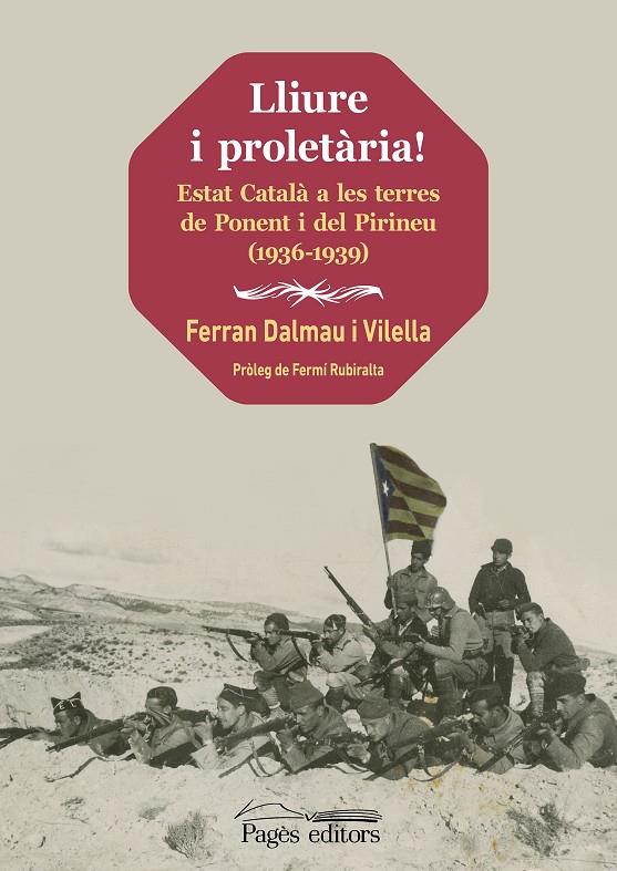 LLIURE I PROLETÀRIA! | 9788413034539 | DALMAU I VILELLA, FERRAN