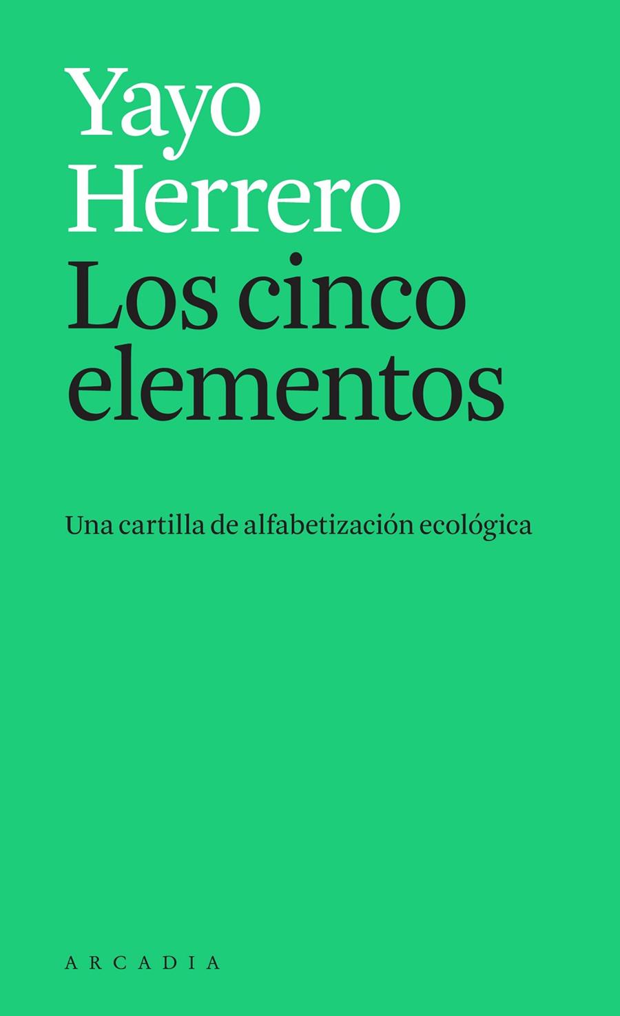 CINCO ELEMENTOS, LOS | 9788412273595 | HERRERO, YAYO