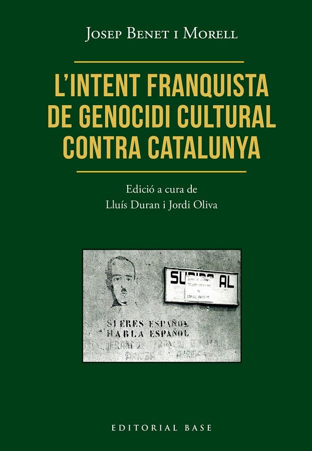 INTENT FRANQUISTA DE GENOCIDI CULTURAL CONTRA CATALUNYA, L' | 9791387728472 | BENET I MORELL, JOSEP / DURAN, LLUÍS - OLIVA, JORD (EDS.)