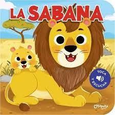 TOCA Y ESCUCHA: LA SABANA | 9789878150635 | LOS EDITORES DE CATAPULTA