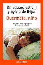 DUERMETE, NIÑO | 9788497592598 | ESTIVILL, E. - BEJAR, SYLVIA DE