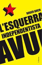 ESQUERRA INDEPENDENTISTA, L' | 9788466408196 | BUCH, ROGER