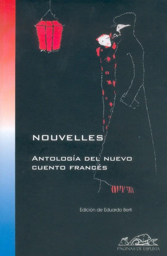 NOUVELLES. ANTOLOGIA DEL NUEVO CUENTO FRANCES | 9788495642608 | BERTI, EDUARDO ,   TR.
