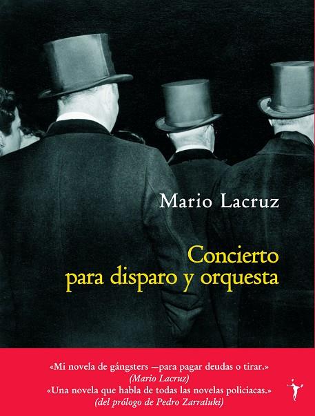 CONCIERTO PARA DISPARO Y ORQUESTA | 9788493453206 | LACRUZ, MARIO