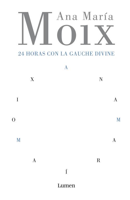 24 HORAS CON LA GAUCHE DIVINE | 9788426413215 | MOIX, ANA MARIA