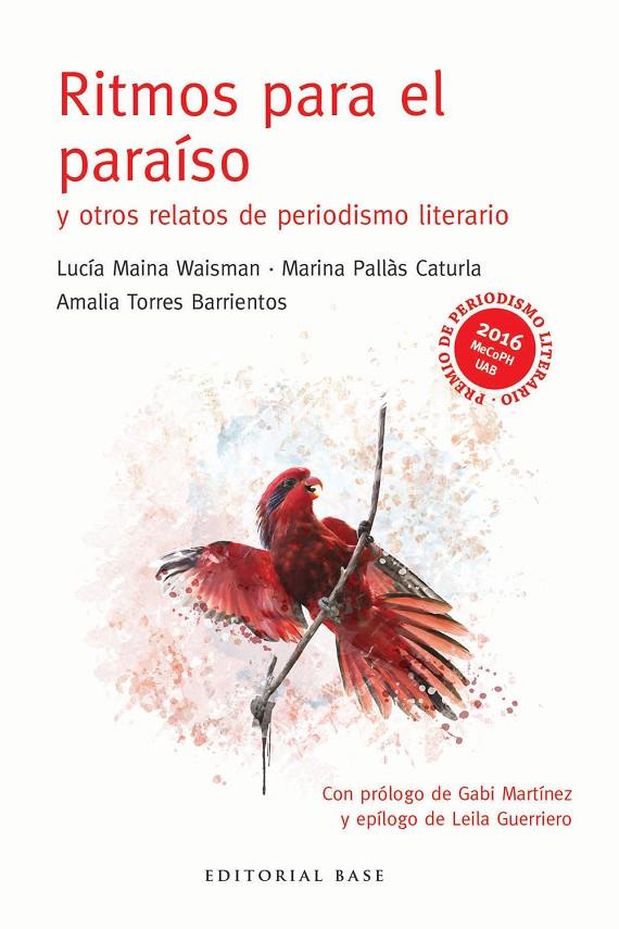 RITMOS PARA EL PARAISO Y OTROS RELATOS DE PERIODISMO LITERARIO | 9788415706922 | AAVV
