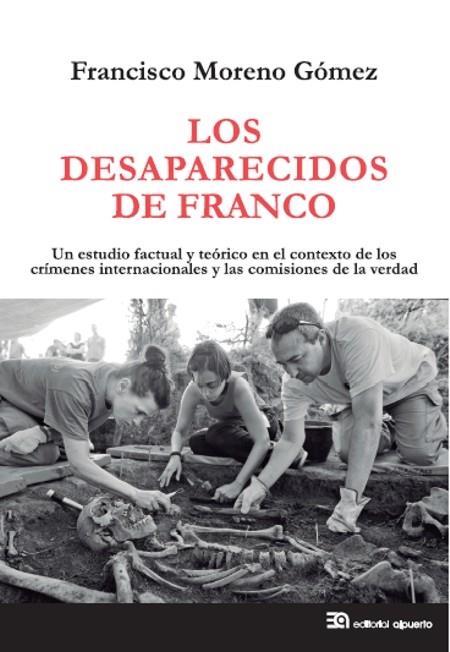 DESAPARECIDOS DE FRANCO, LOS. | 9788438104996 | MORENO GOMEZ, FRANCISCO