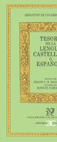 TESORO DE LA LENGUA CASTELLANA O ESPAÑOLA | 9788470396854 | COVARRUBIAS OROZCO, SEBASTIAN DE