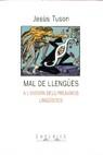 MAL DE LLENGÜES: A L'ENTORN DELS PREJUDICIS | 9788475961415 | TUSON VALLS, JESUS