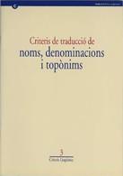 CRITERIS DE TRADUCCIO DE NOMS, DENOMINA | 9788439347484 | TERMCAT